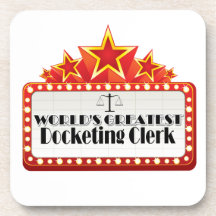 World's Greatest Docketing Clerk Beverage Coasters