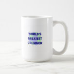 World's Greatest Drummer Coffee Mug