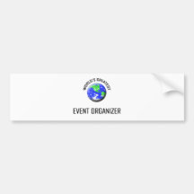 World's Greatest Event Organiser Bumper Stickers