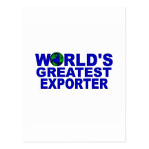World's Greatest Exporter Postcard