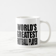 World's Greatest Football Player Coffee Mugs
