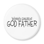 Worlds Greatest God Father Magnets