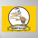 WORLDS GREATEST GRUMPY OLD LADY CARTOON posters