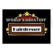 World's Greatest Hairdresser Greeting Cards