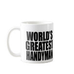 World's Greatest Handyman mugs