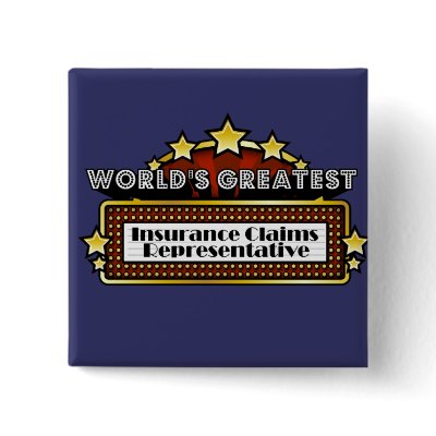 World's Greatest Insurance Claims Representative Buttons by greatestjobsgifts