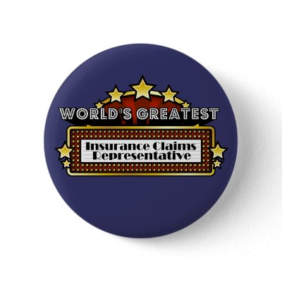 World's Greatest Insurance Claims Representative Pinback Button by greatestjobsgifts
