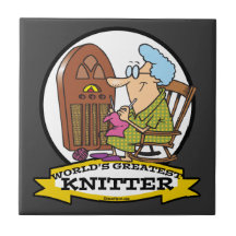 WORLDS GREATEST KNITTER CARTOON CERAMIC TILE