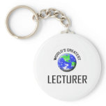 World's Greatest Lecturer keychains