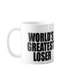 World's Greatest Loser mugs