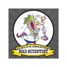 WORLDS GREATEST MAD SCIENTIST MEN CARTOON GALLERY WRAPPED CANVAS