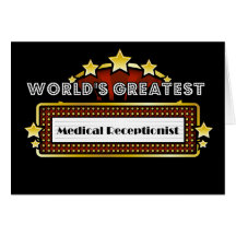 World's Greatest Medical Receptionist Greeting Cards