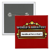 World's Greatest Medical Secretary Button