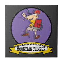 WORLDS GREATEST MOUNTAIN CLIMBER CARTOON CERAMIC TILE