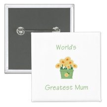 World's Greatest Mum (yellow flowers) Button