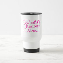 Worlds Greatest Nana Pink Coffee Mugs