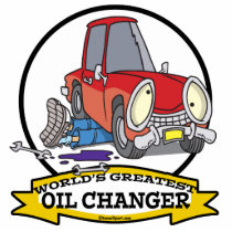 WORLDS GREATEST OIL CHANGER MEN CARTOON PHOTO CUT OUT