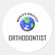 World's Greatest Orthodontist Round Sticker