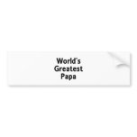  World's Greatest Papa Bumper Sticker bumper stickers