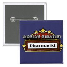 World's Greatest Pharmacist Button
