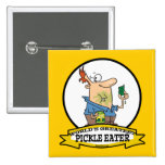 WORLDS GREATEST PICKLE EATER MEN CARTOON BUTTON