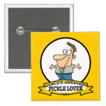 WORLDS GREATEST PICKLE LOVER CARTOON PINS