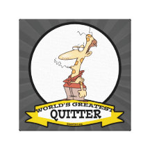 WORLDS GREATEST QUITTER SMOKER CARTOON STRETCHED CANVAS PRINTS