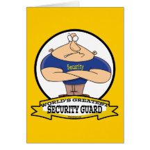 WORLDS GREATEST SECURITY GUARD MEN CARTOON GREETING CARDS