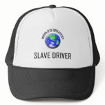 World's Greatest Slave Driver hats