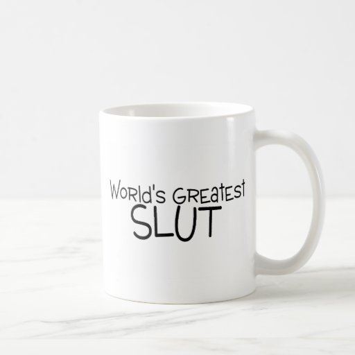 Worlds Greatest Slut Mug