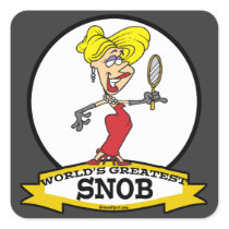 WORLDS GREATEST SNOB WOMEN CARTOON SQUARE STICKERS