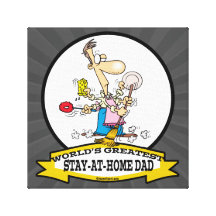 WORLDS GREATEST STAY AT HOME DAD CARTOON STRETCHED CANVAS PRINT