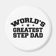 World's Greatest Step Dad Magnet