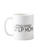 Worlds Greatest Step Mom Mugs