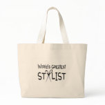 Worlds Greatest Stylist Tote Bags
