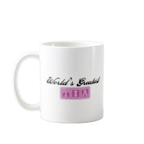 World's Greatest Tia Coffee Mug