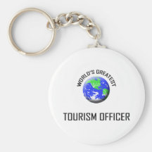 World's Greatest Tourism Officer Key Chains