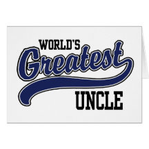World's Greatest Uncle Greeting Cards