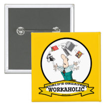 WORLDS GREATEST WORKAHOLIC MEN II CARTOON BUTTONS