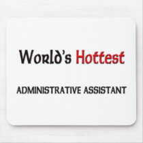 Worlds Hottest Administrative Assistant