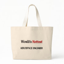 Worlds Hottest Aerospace Engineer Bags