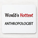 Worlds Hottest Anthropologist mousepads