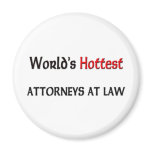 Worlds Hottest Attorneys At Law magnets