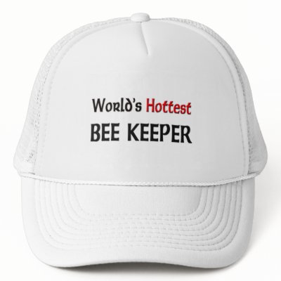 Worlds Hottest Bee Keeper Hats by tshirtshirts