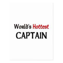 Worlds Hottest Captain Postcard