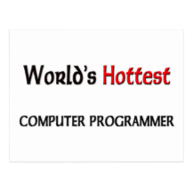 Worlds Hottest Computer Programmer Post Card