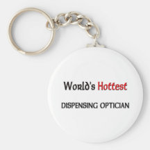 Worlds Hottest Dispensing Optician Key Chain