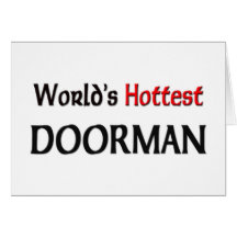 Worlds Hottest Doorman Card