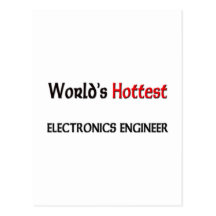 Worlds Hottest Electronics Engineer Postcards