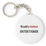 Worlds Hottest Entertainer keychains